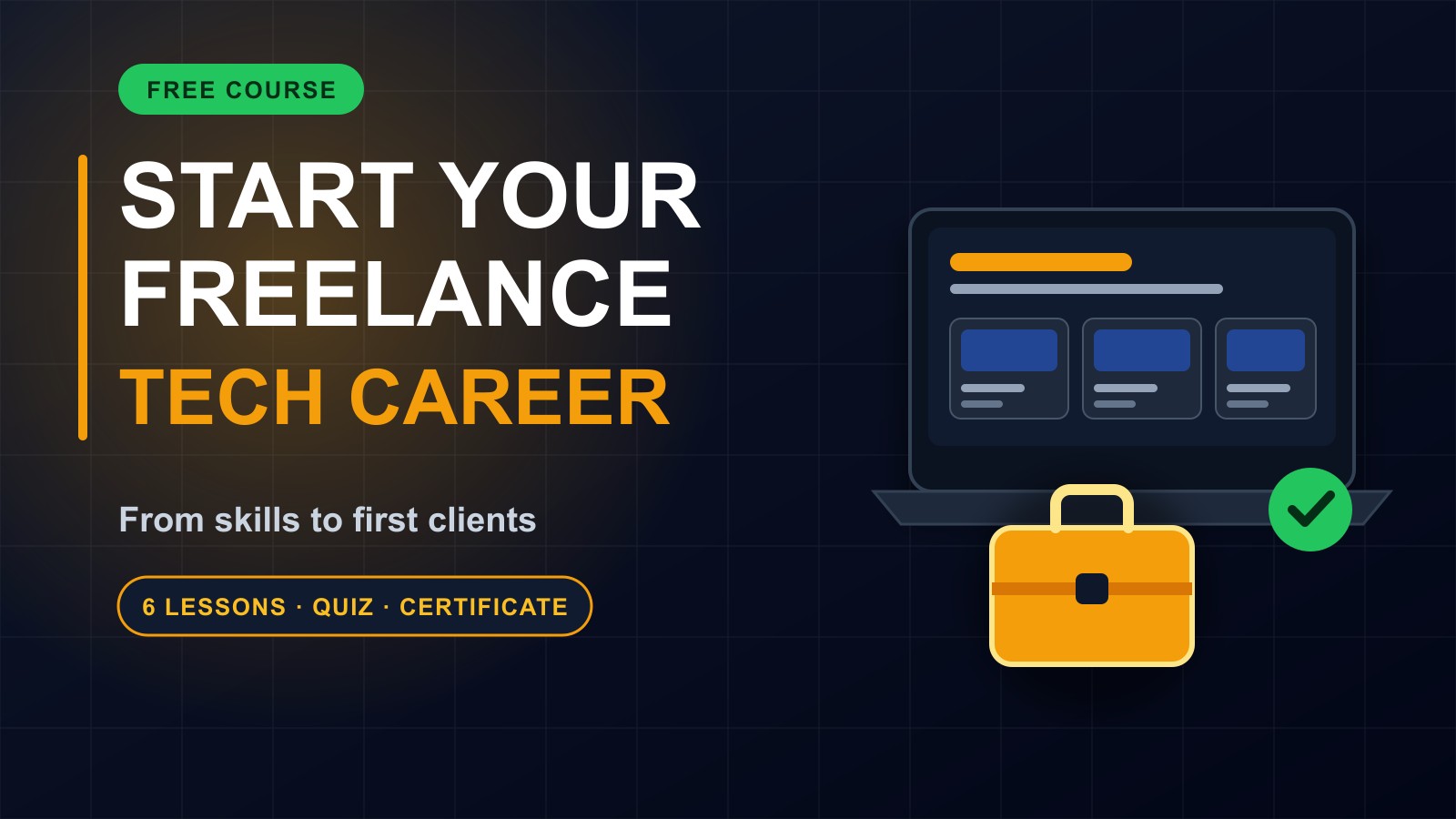 Start Your Freelance Tech Career: From Skills to First Clients