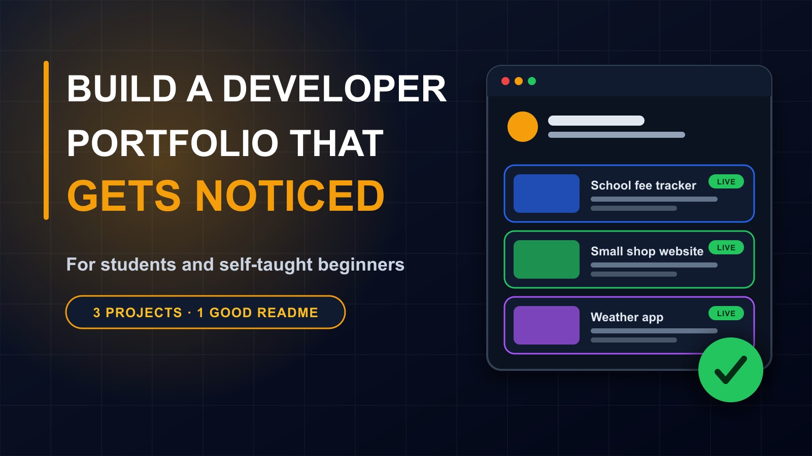 Build a Developer Portfolio That Gets Noticed: A Guide for Students and Self-Taught Beginners